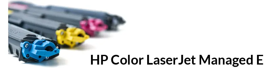 Série d'imprimante HP Color LaserJet Managed E | Encre et toners
