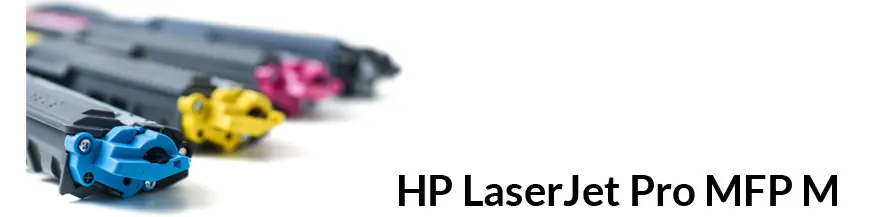 Série d'imprimante HP LaserJet Pro MFP M | Encre et toners